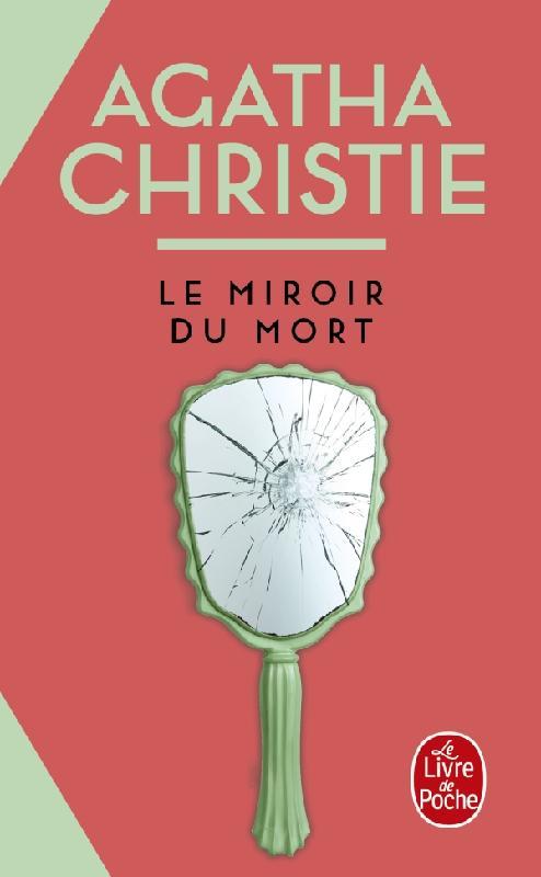 LE MIROIR DU MORT (NOUVELLE TRADUCTION REVISEE)