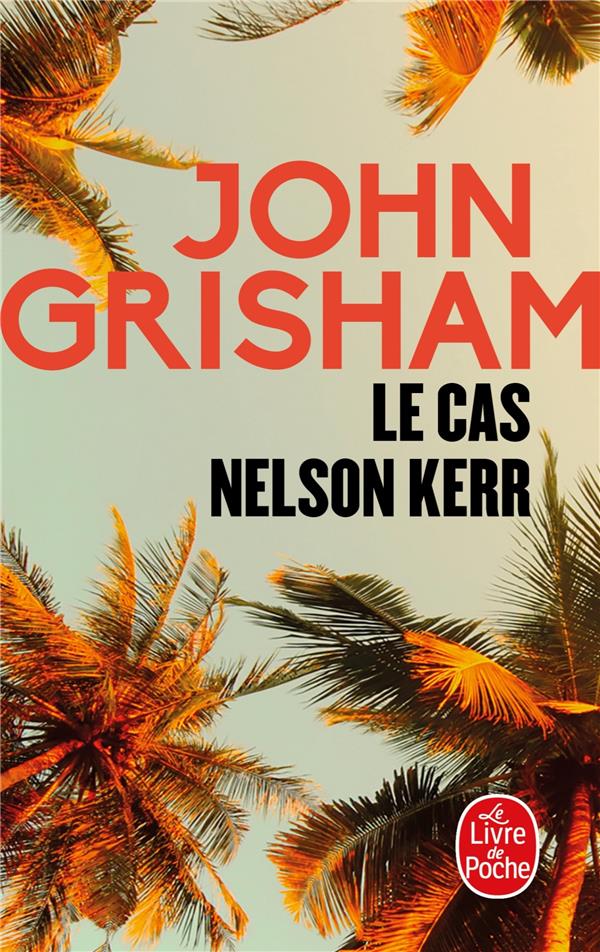 LE CAS NELSON KERR