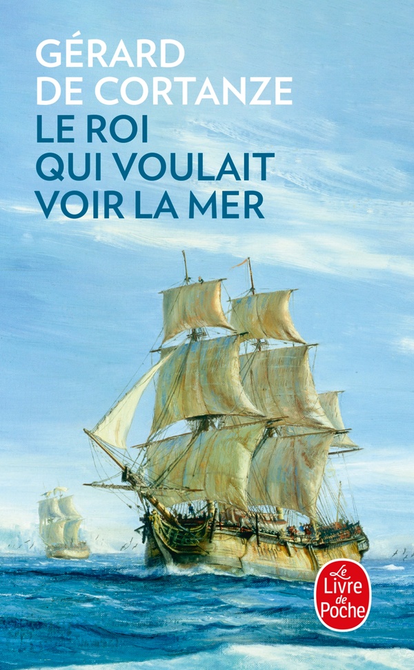 LE ROI QUI VOULAIT VOIR LA MER