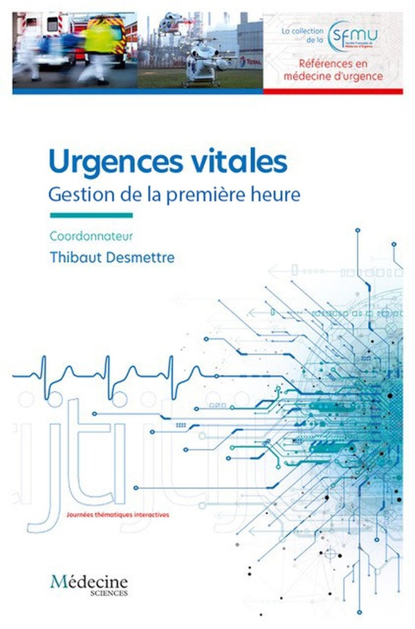 URGENCES VITALES - GESTION DE LA PREMIERE HEURE
