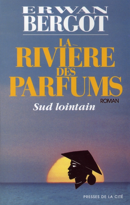 SUD LOINTAIN TOME 2 LA RIVIERES DES PARFUMS - VOL02