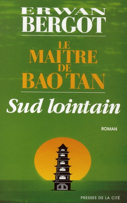 SUD LOINTAIN - TOME 3 LE MAITRE DE BAOTAN - VOL03