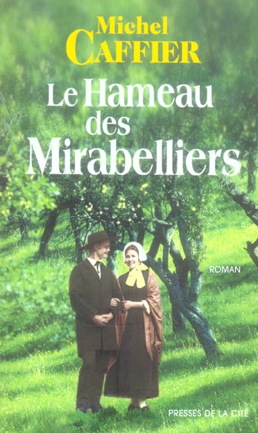 LE HAMEAU DES MIRABELLIERS