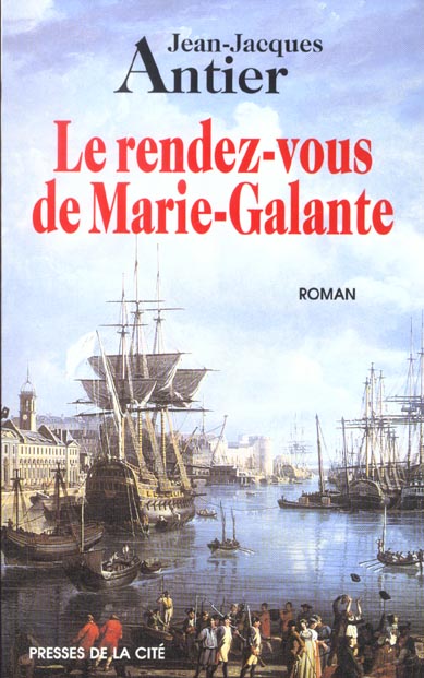 LE RENDEZ-VOUS DE MARIE-GALANTE