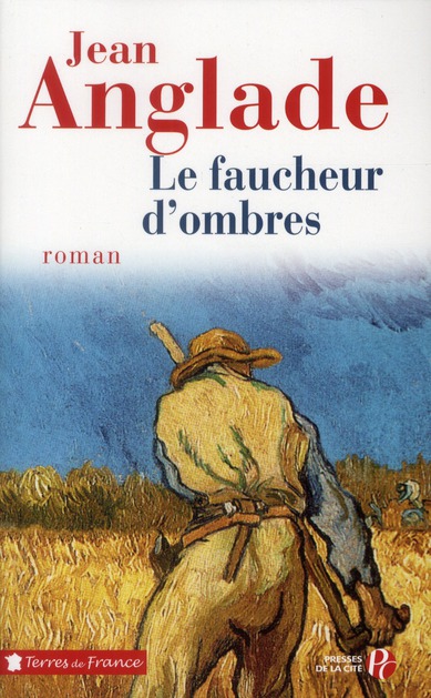 LE FAUCHEUR D'OMBRES