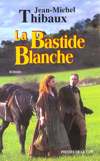 LA BASTIDE BLANCHE