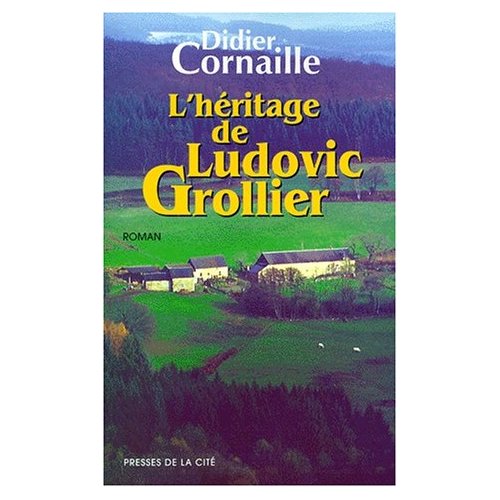 L'HERITAGE DE LUDOVIC GROLLIER