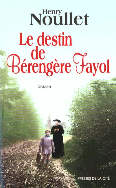 LE DESTIN DE BERENGERE FAYOL