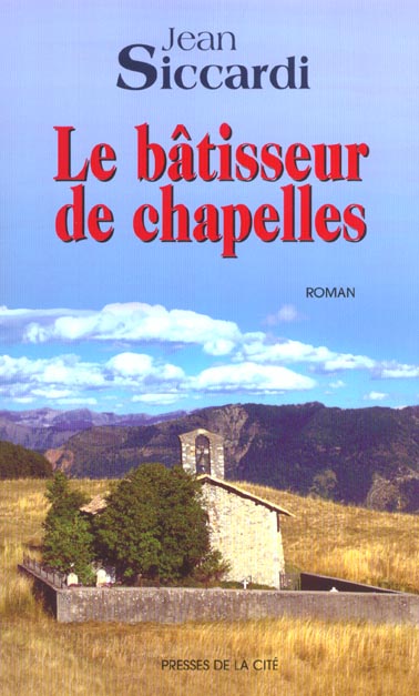 LE BATISSEUR DE CHAPELLES