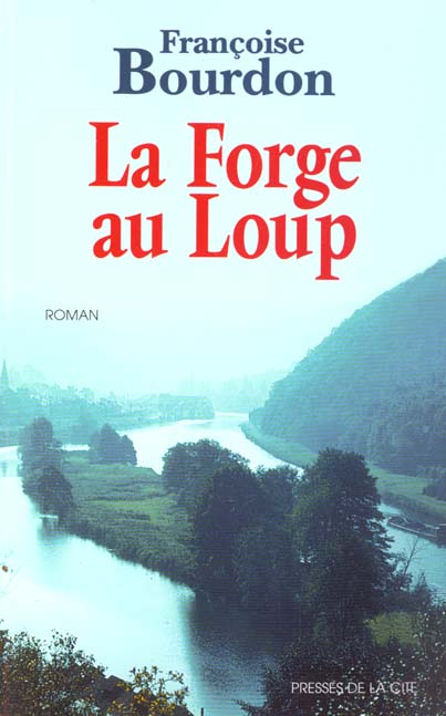 LA FORGE AU LOUP