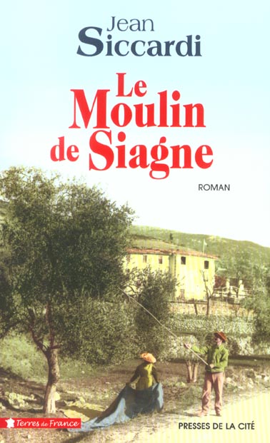 LE MOULIN DE SIAGNE