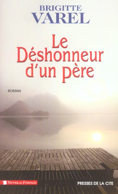 LE DESHONNEUR D'UN PERE