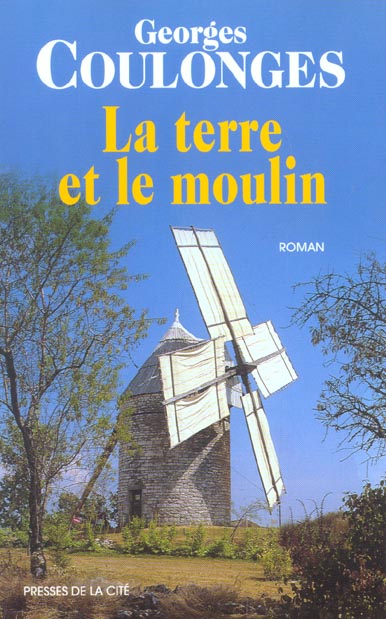 LA TERRE ET LE MOULIN