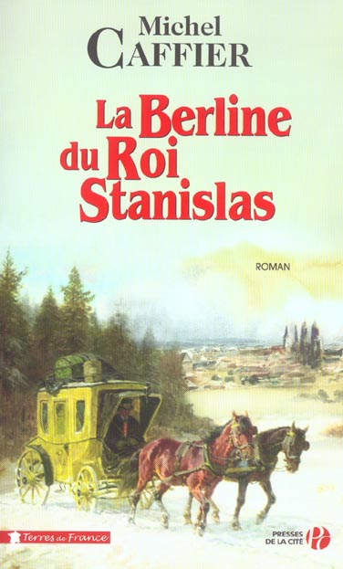LA BERLINE DU ROI STANISLAS