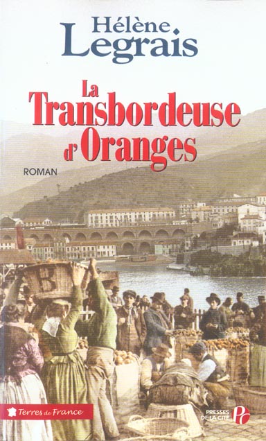 LA TRANSBORDEUSE D'ORANGES