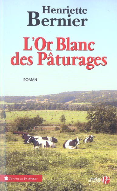 L'OR BLANC DES PATURAGES