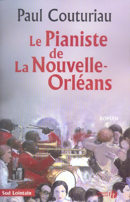 LE PIANISTE DE LA NOUVELLE-ORLEANS