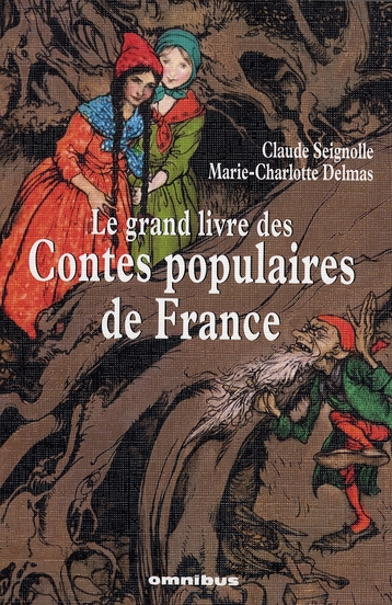 LE GRAND LIVRE DES CONTES POPULAIRES DE FRANCE
