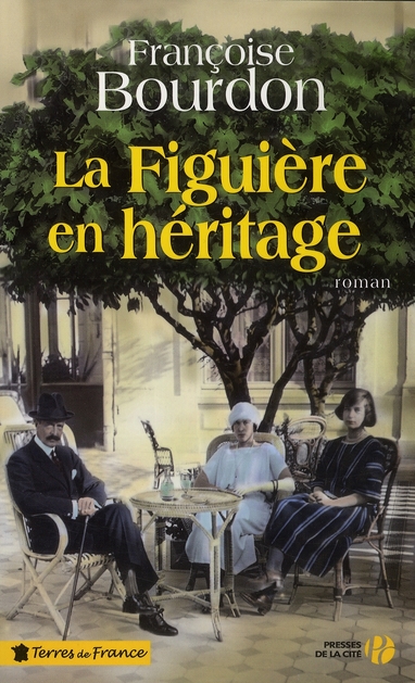LA FIGUIERE EN HERITAGE