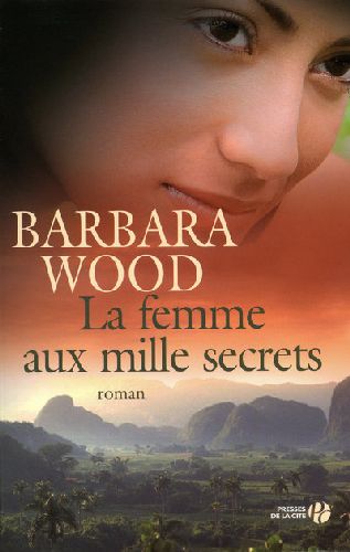 LA FEMME AUX MILLE SECRETS