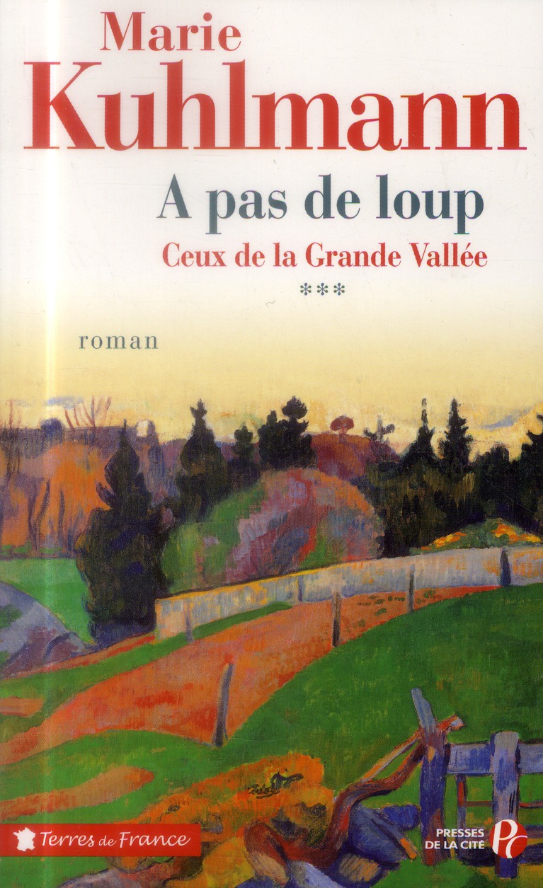 CEUX DE LA GRANDE VALLEE - TOME 3 A PAS DE LOUP - VOL03
