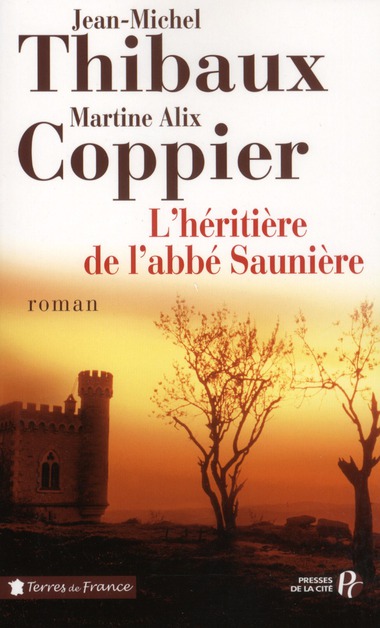 L'HERITIERE DE L'ABBE SAUNIERE