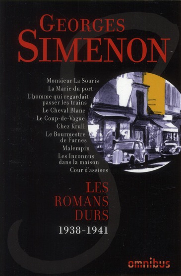 LES ROMANS DURS 1938-1941 - VOLUME 4
