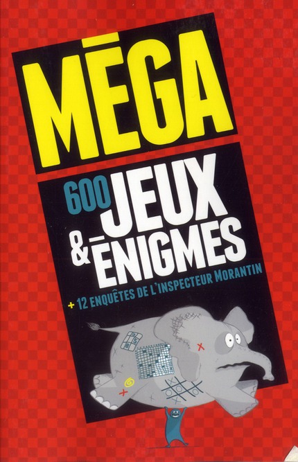 MEGA 600 JEUX ET ENIGMES