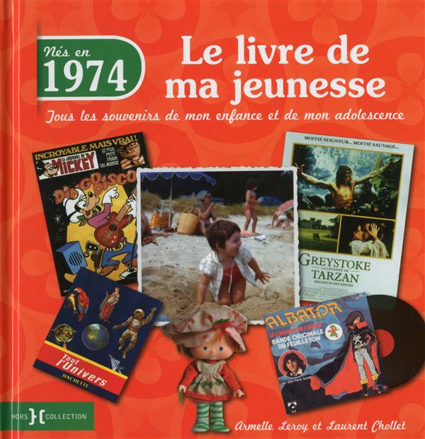 1974, LE LIVRE DE MA JEUNESSE