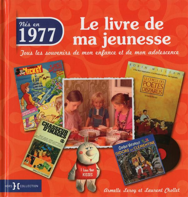 1977, LE LIVRE DE MA JEUNESSE