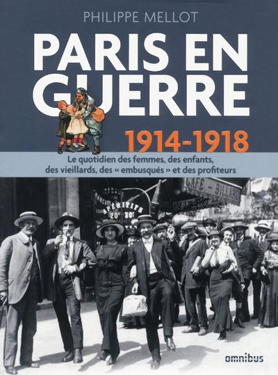 PARIS EN GUERRE 1914-1918