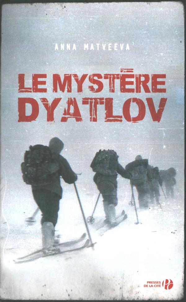 LE MYSTERE DYATLOV