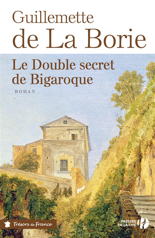 LE DOUBLE SECRET DE BIGAROQUE