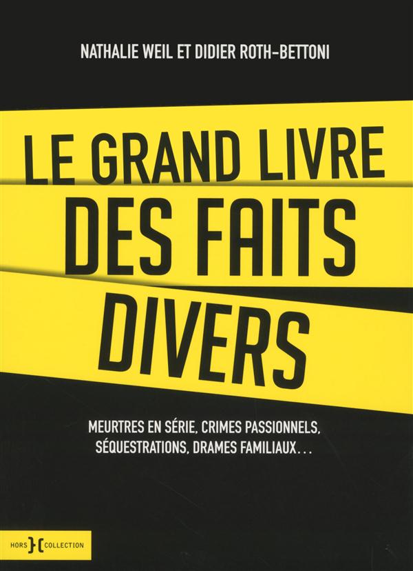 LE GRAND LIVRE DES FAITS DIVERS