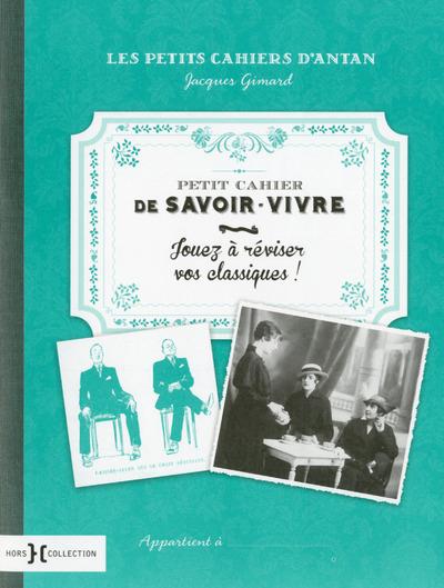 PETIT CAHIER DE SAVOIR-VIVRE