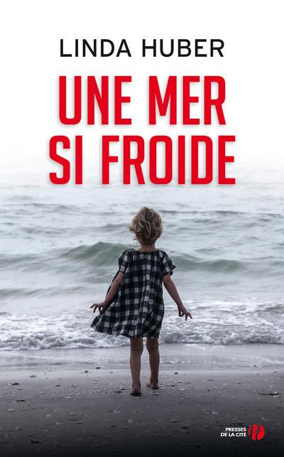 UNE MER SI FROIDE