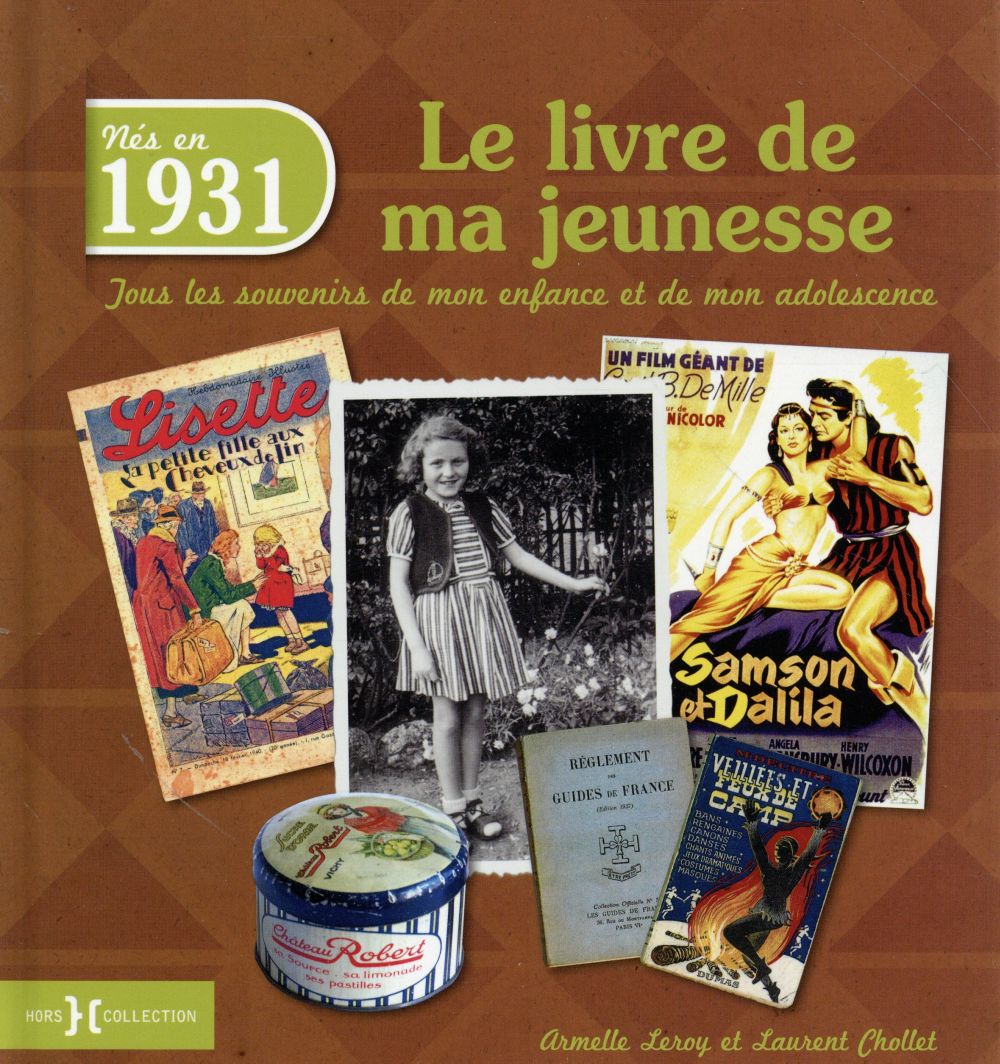 1931, LE LIVRE DE MA JEUNESSE