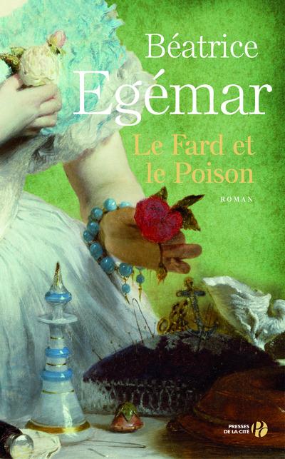 LE FARD ET LE POISON