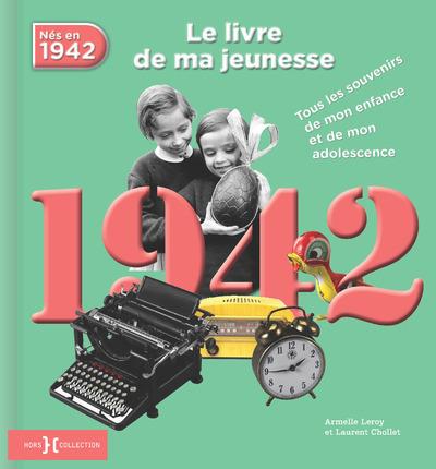 1942, LE LIVRE DE MA JEUNESSE - NOUVELLE EDITION