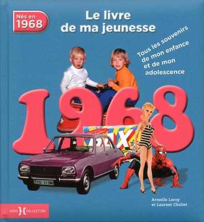 1968, LE LIVRE DE MA JEUNESSE - NOUVELLE EDITION