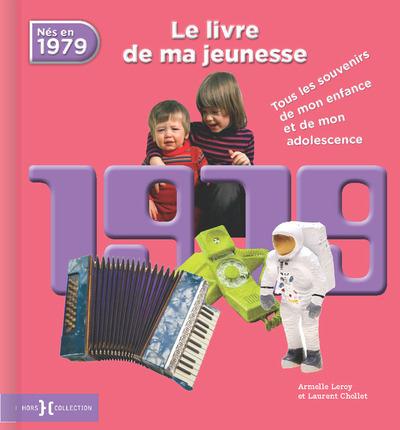 1979, LE LIVRE DE MA JEUNESSE - NOUVELLE EDITION