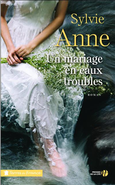 UN MARIAGE EN EAUX TROUBLES