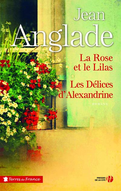 LA ROSE ET LE LILAS - LES DELICES D'ALEXANDRINE