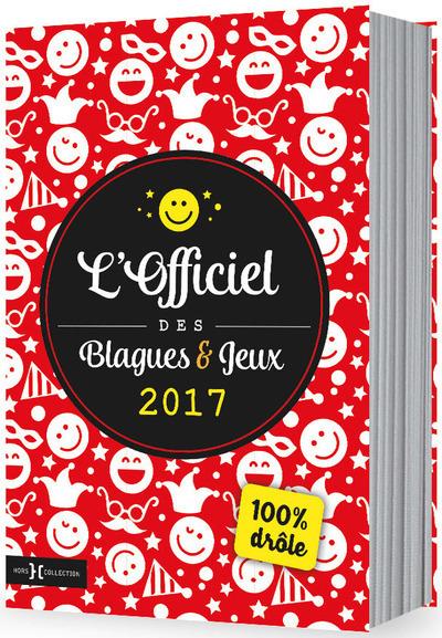 L'OFFICIEL DES BLAGUES & JEUX 2017