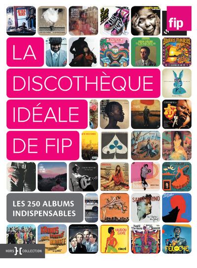 LA DISCOTHEQUE IDEALE DE FIP