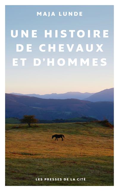 UNE HISTOIRE DE CHEVAUX ET D'HOMMES