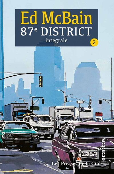 87E DISTRICT - TOME 2 - INTEGRALE - VOL02