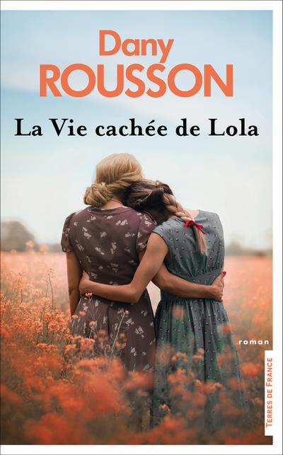 LA VIE CACHEE DE LOLA
