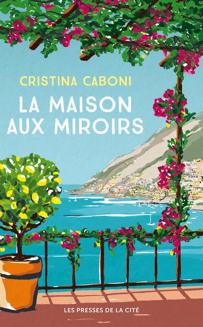 LA MAISON AUX MIROIRS