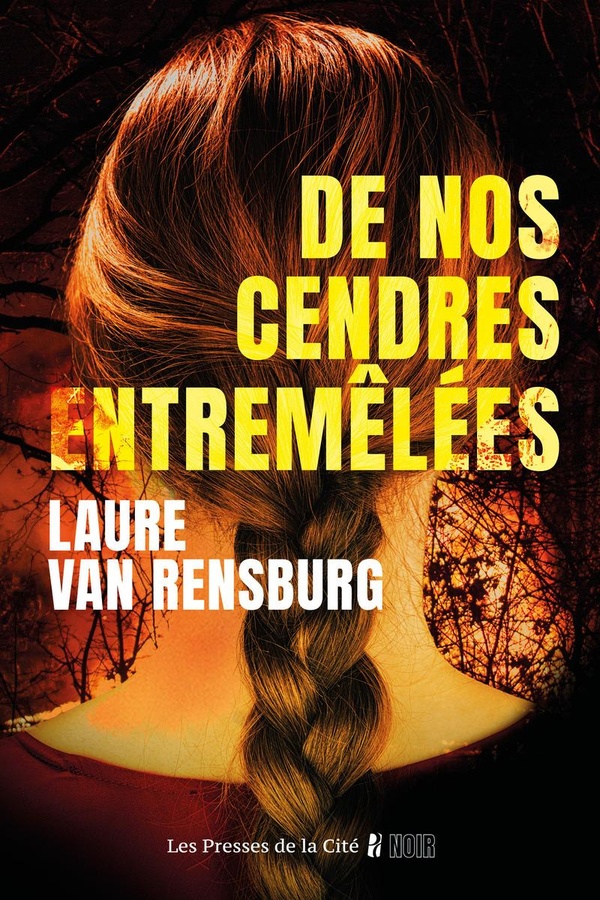 DE NOS CENDRES ENTREMELEES